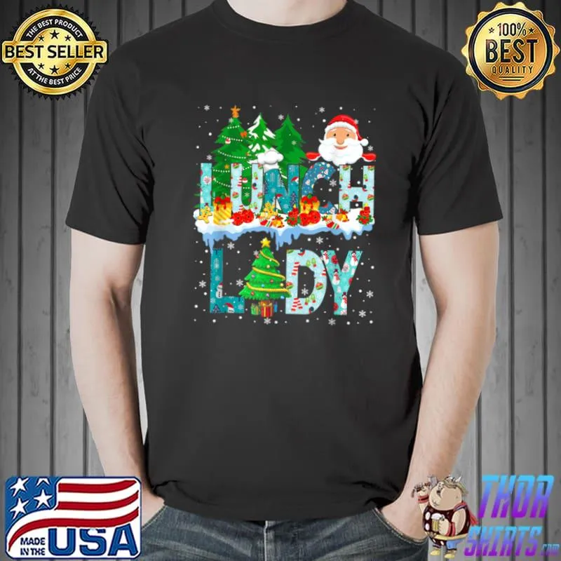Awesome lunch Lady Christmas Tree Santa Matching Xmas Lunch Lady T Shirt