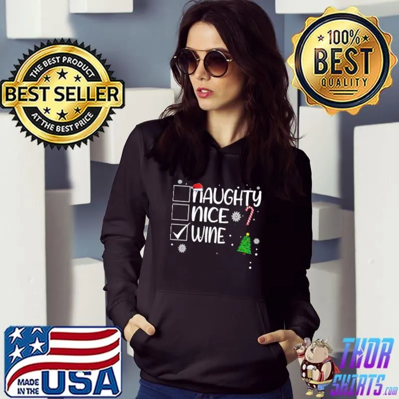Awesome Nice Naughty Wine Christmas Naughty Family Group Funny Wine T-shirt
