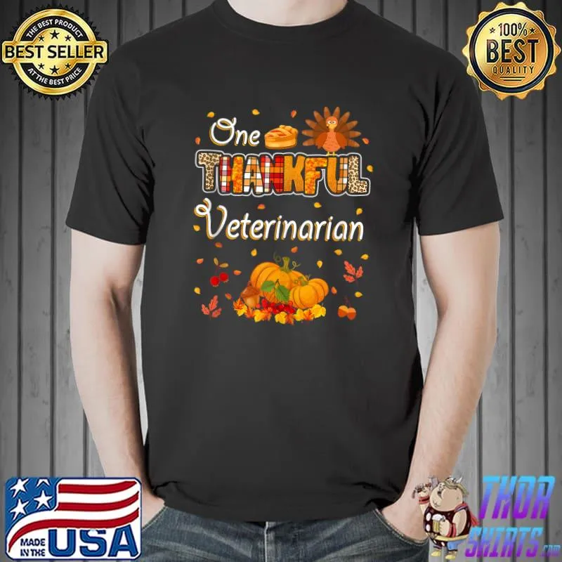 Awesome One Thankful Veterinarian Fall Autumn Thanksgiving T-Shirt Unisex