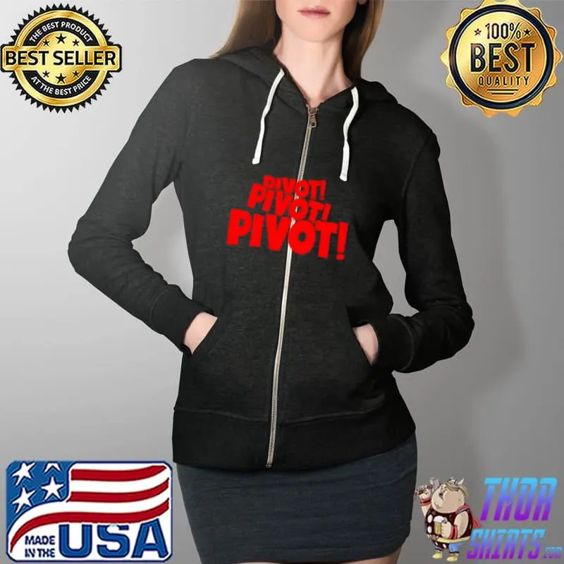 Awesome Pivot Pivot Pivot Full Zip Hooded