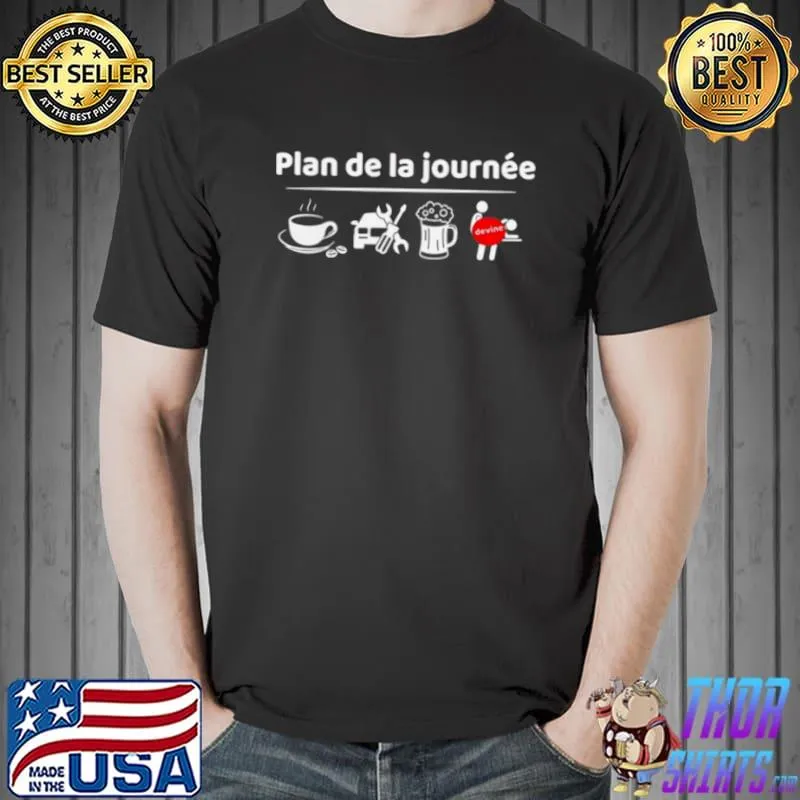 Awesome Plan de la journee Unisex