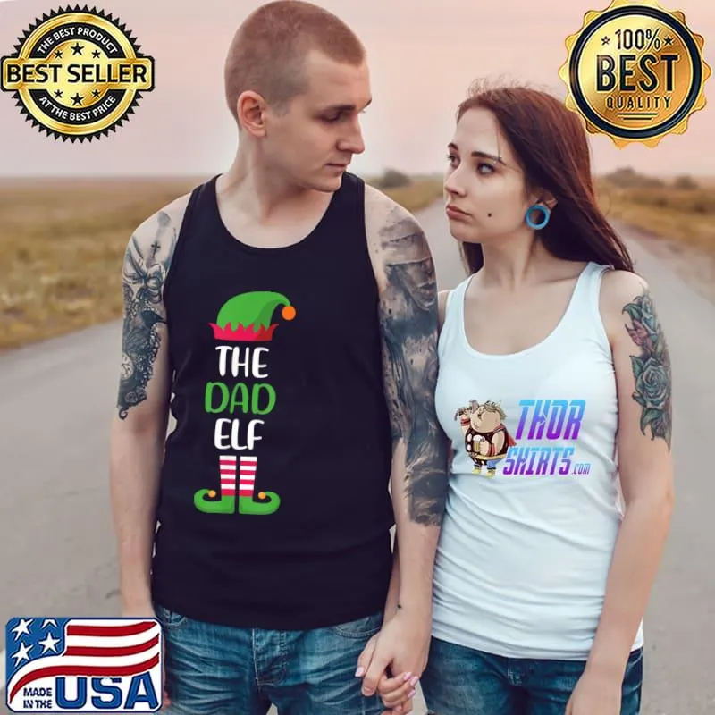 Awesome The Dad Elf Christmas Family Matching Group Gift T Shirt Tank Top