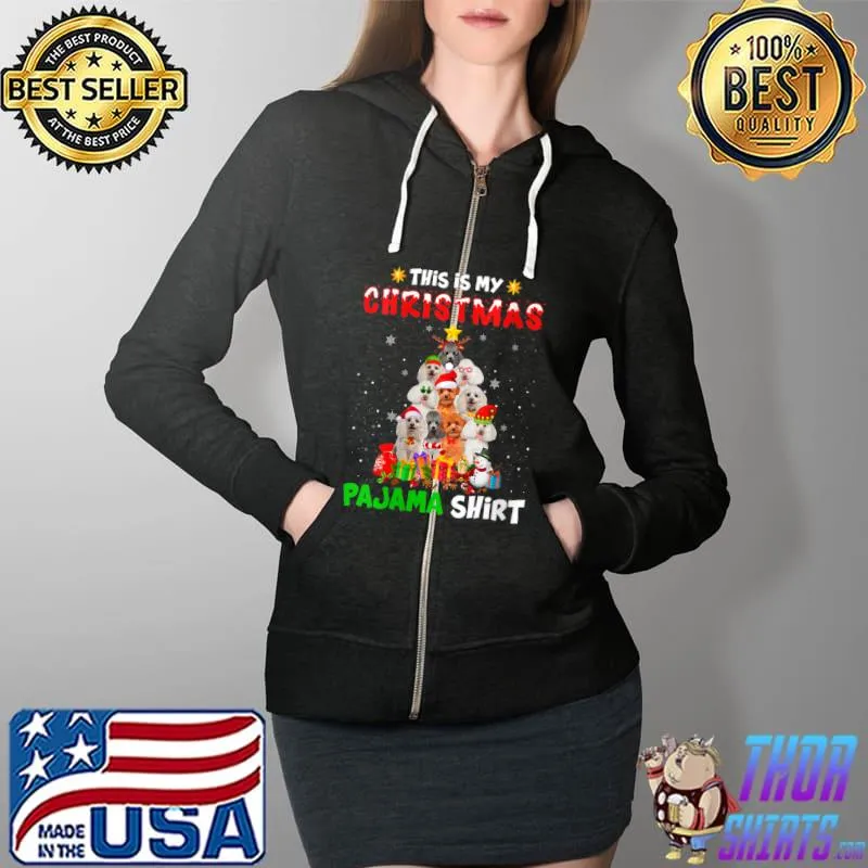 Awesome this Is My Christmas Pajama Poodle Dog Xmas Tree T-s Full Zip Hooded