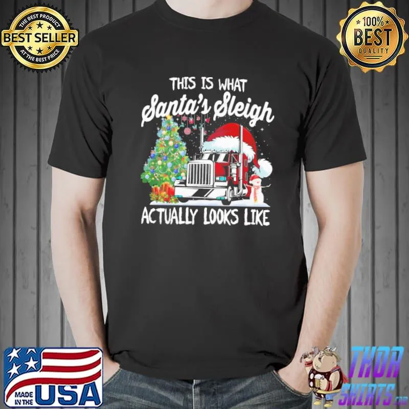 Awesome This Is That my Santa's Sleigh Actually Looks Like Trucker Christmas Unisex