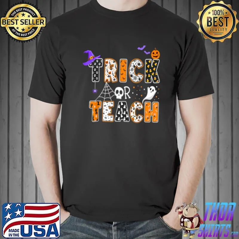 Awesome Trick or Teach Teacher Halloween Costume Boo Spooky Funny T Shirt Unisex