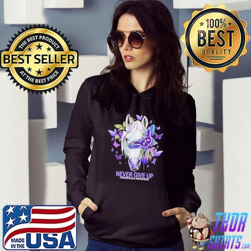 Awesome Will Never Give Up Fibromyalgia Awareness Shirt