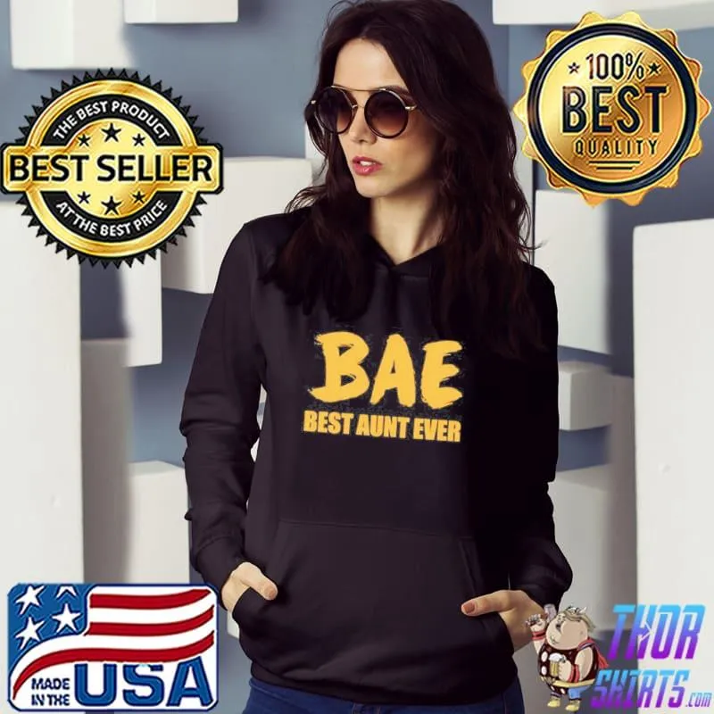 BAE BEST AUNT EVER SHIRT