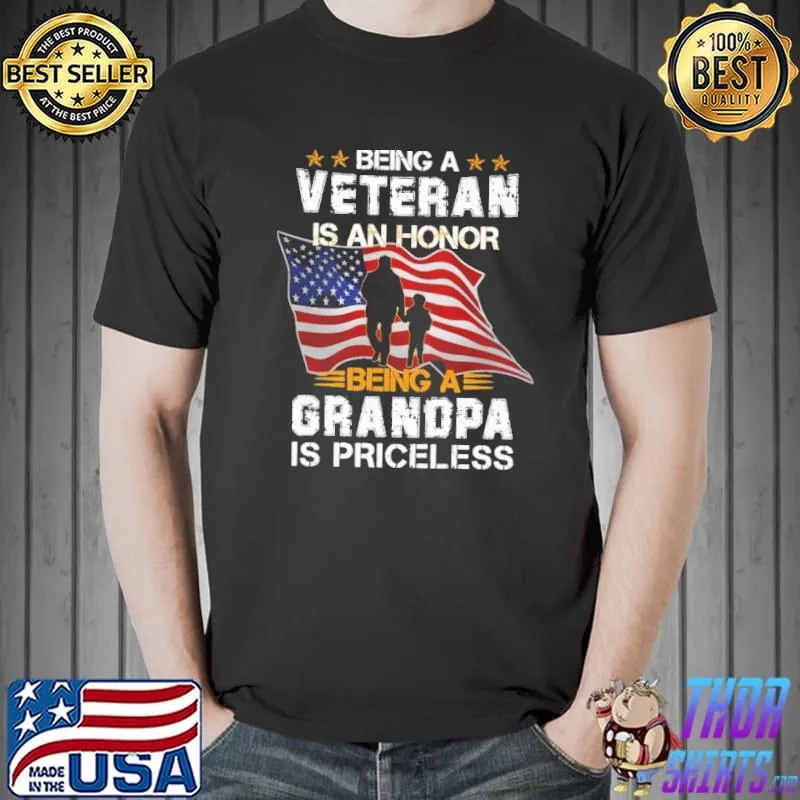 Being Veteran IS An Honor Being A Grandpa Is Priceless USA Flag Shirt Unisex