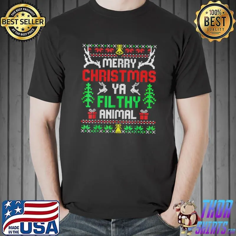 Best Alone At Home Movies Merry Christmas You Filty Animal Ugly T-Shirt