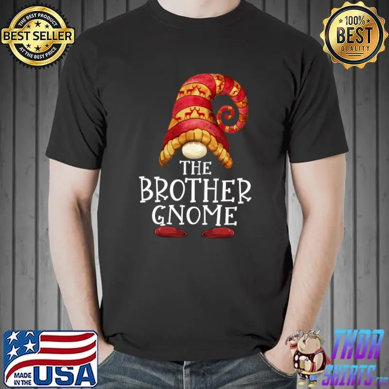 Best brother Gnome Xmas Family Matching Group Christmas Outfits T-s Unisex