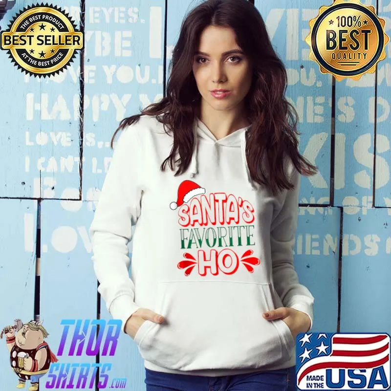 Best christmas Santas Favorite Ho T-Shirt