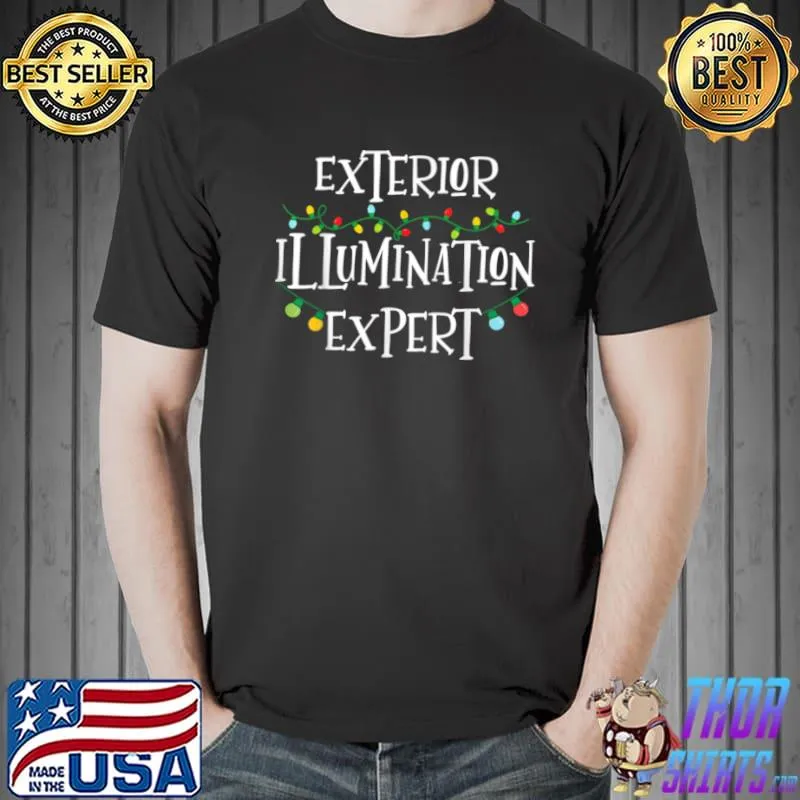 Best christmas Vacation Decorations Exterior Illumination Expert T Shirt Unisex