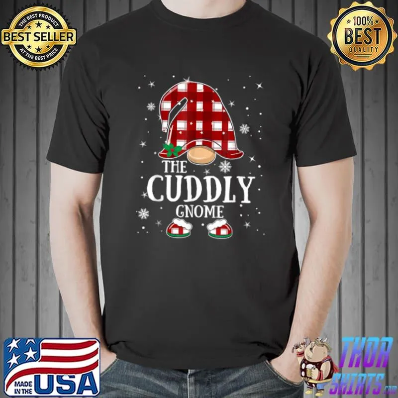 Best Cuddly Gnome Buffalo Plaid Matching Family Christmas Pajama T Shirt Unisex