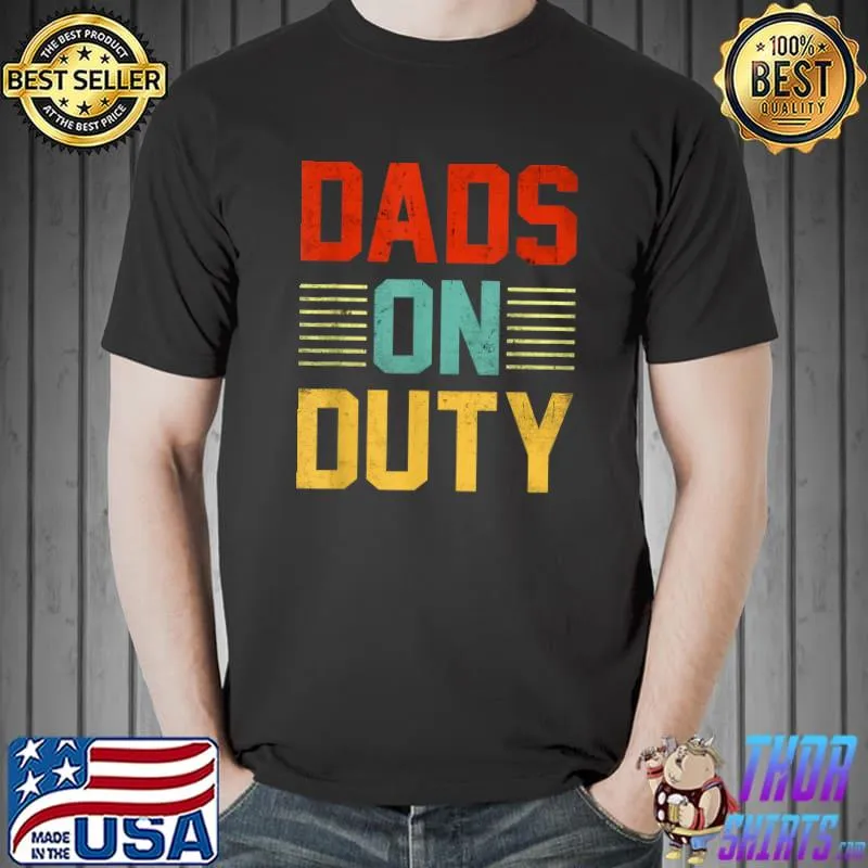 Best dads On Duty Watch Group Protect Kids School Fathers Vintage T-Shirt Unisex