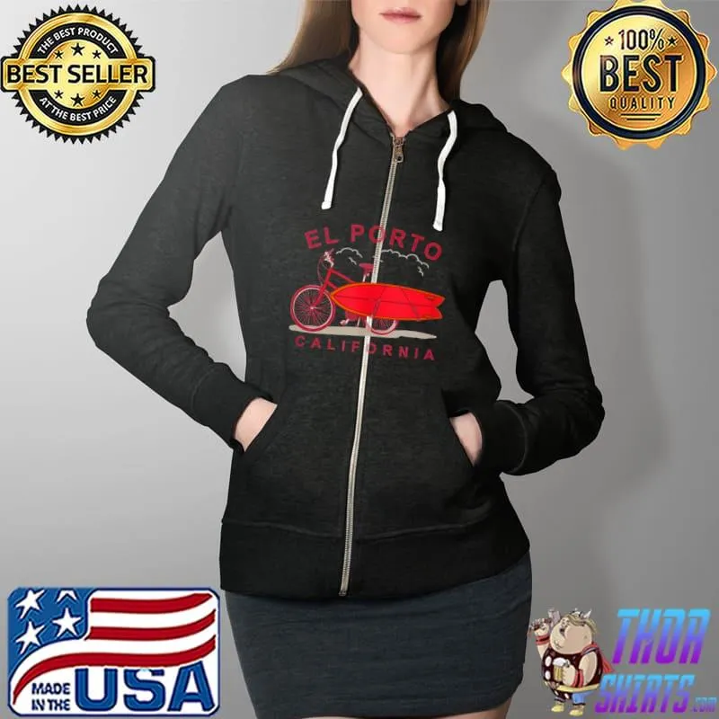 Best El Porto California Surfboard Bike Surfer Shirt Full Zip Hooded