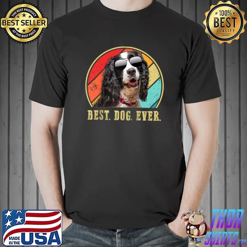 Best english Springer Spaniel Shirt Retro Best Dog Lover Ever T-s Unisex