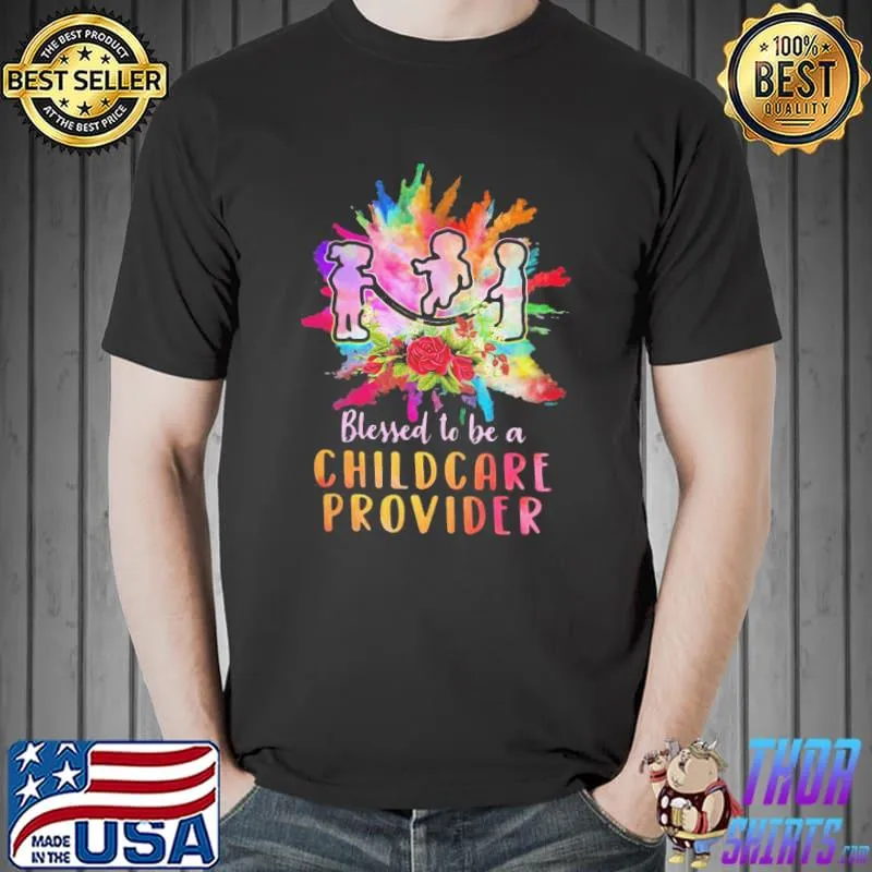 Best Funny Children Blessed To Be A Childcare Provider Shirt Unisex