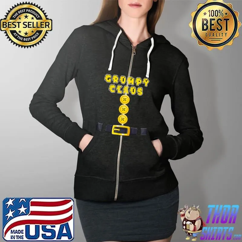 Best grumpy Claus Christmas Matching Family Santa Costume T Shirt Full Zip Hooded