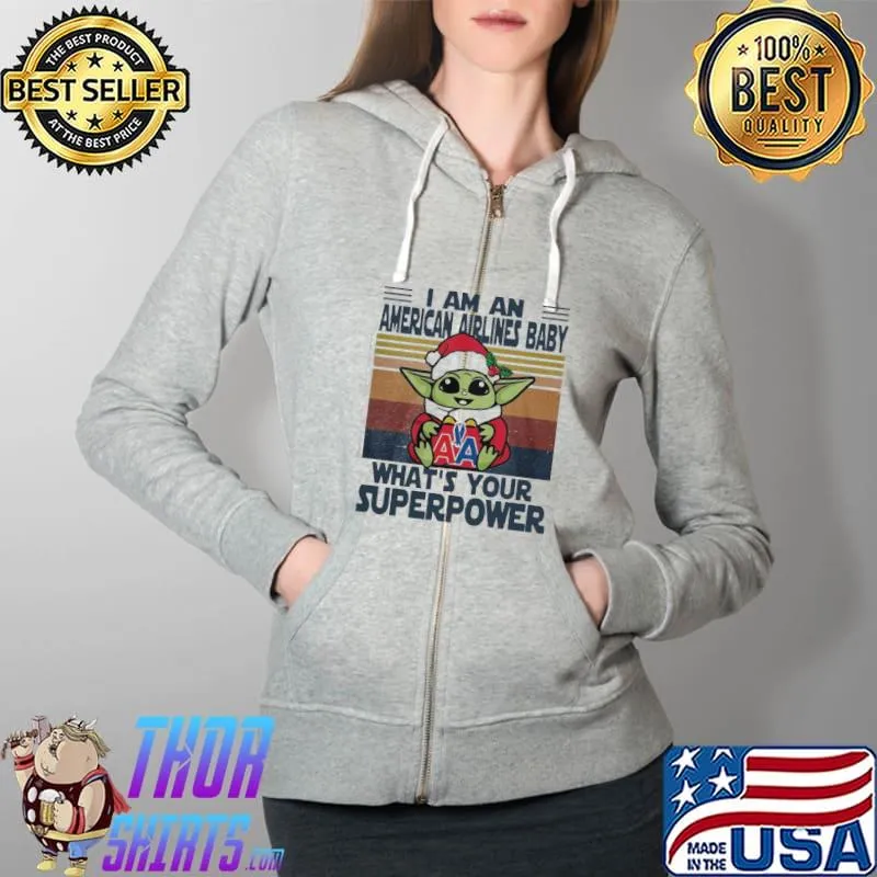 Best Hot Baby Yoda Santa Hug American Airlines Baby What’s Your Superpower Vintage Christmas Shirt Full Zip Hooded
