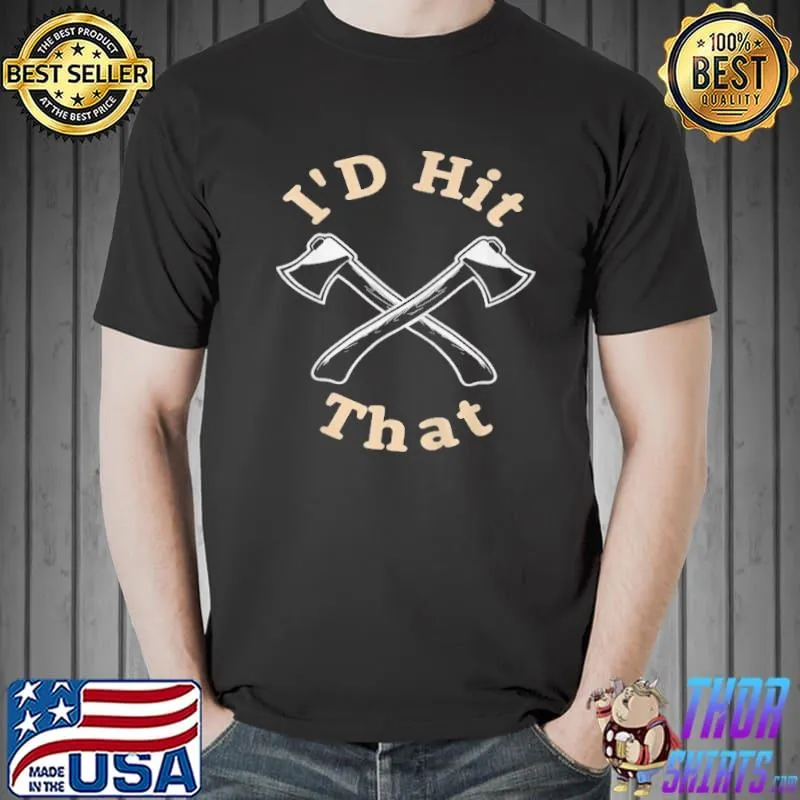 Best I'd hit that I beil und axt werfer Unisex