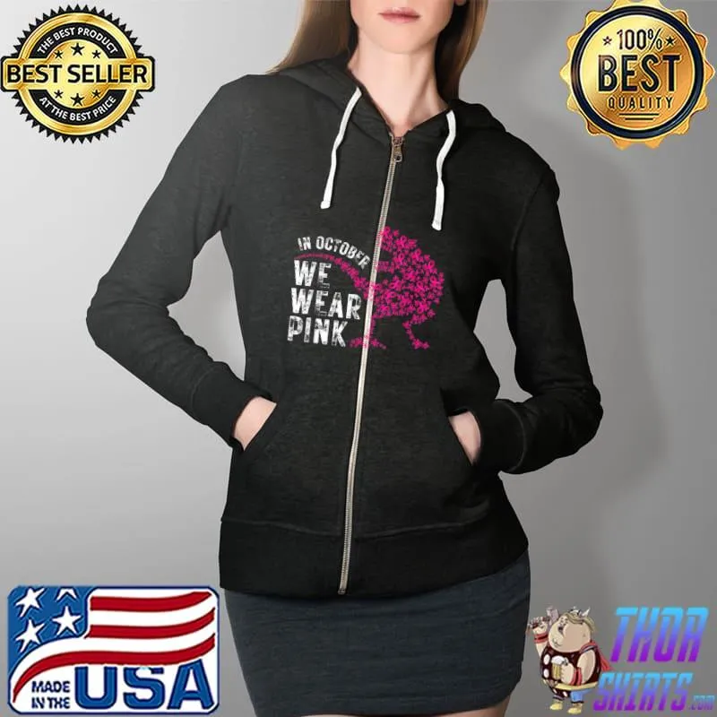 Best In October We Wear Pink Breast Cancer Awareness Warrior Trex T Shirt Full Zip Hooded
