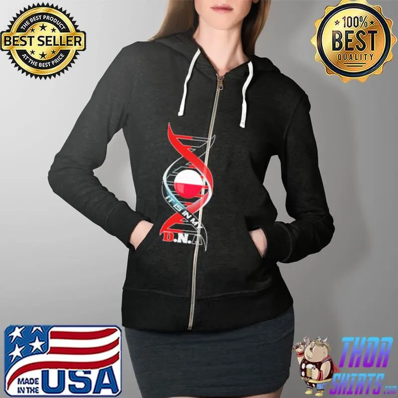 Best It Is In My DNA Poland Flag Shirt Full Zip Hooded