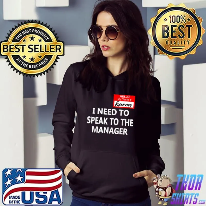 Best karen halloween costume i need to speak to the manager funny T Shirt