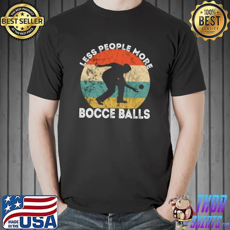 Best less People More Bocce Balls Boccia Player Retro Sunset T-Shirt Unisex
