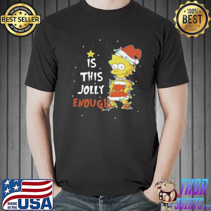Best Lisa Simpson Christmas Costume Is This Jolly Enough Unisex T-Shirt Unisex