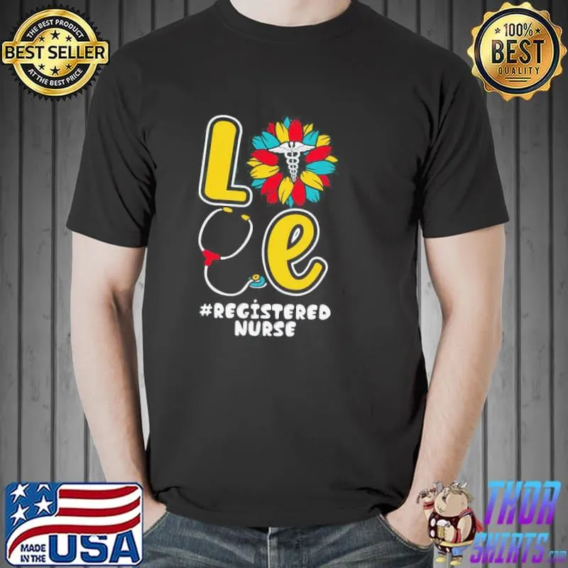 Best love Sunflower Registered Nurse Shirt