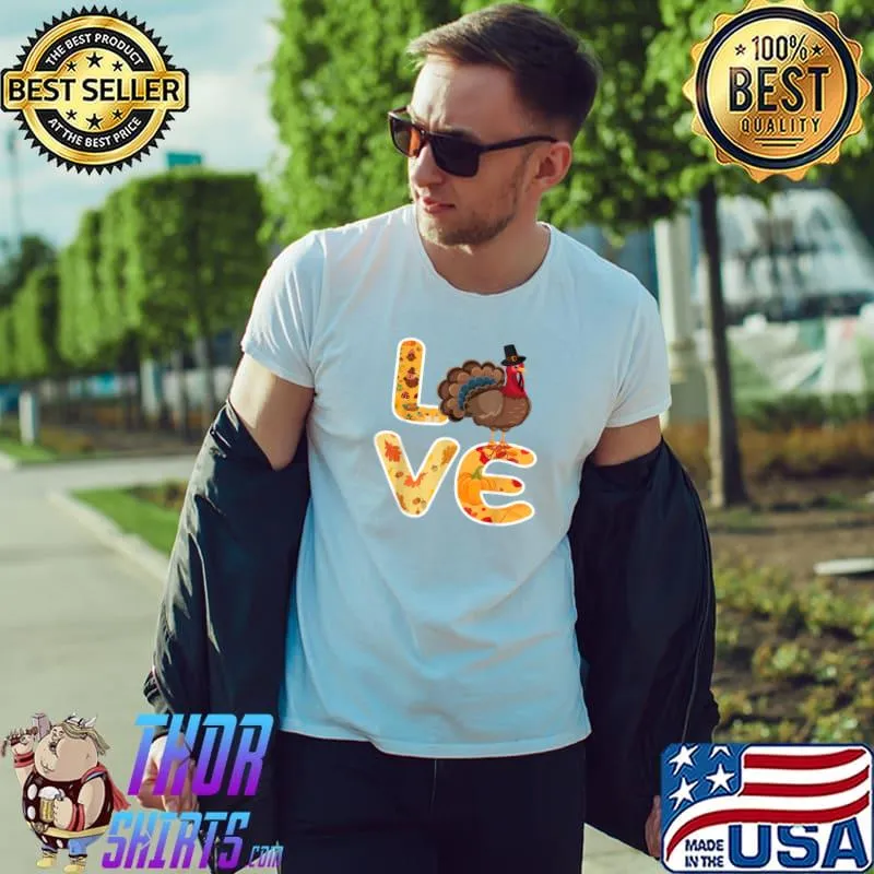 Best love Turkey Cool Awesome Leaves Autumn Fall Thanksgiving T-Shirt Unisex