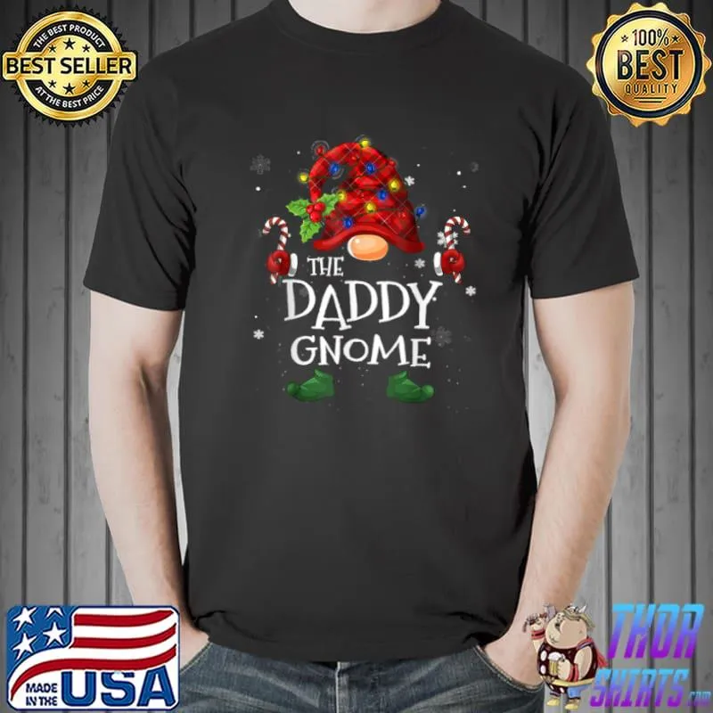 Best Matching Family Funny The Daddy Gnome Christmas Group T Shirt Unisex