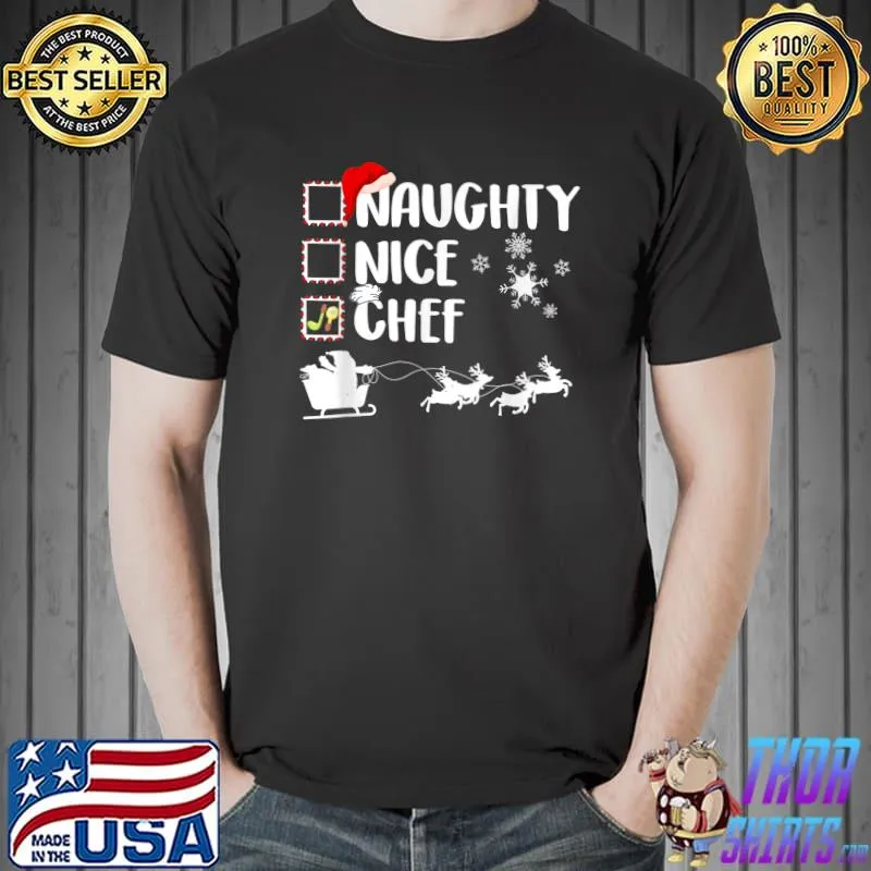 Best naughty Nice Chef Christmas Pajama Xmas T-Shirt Unisex