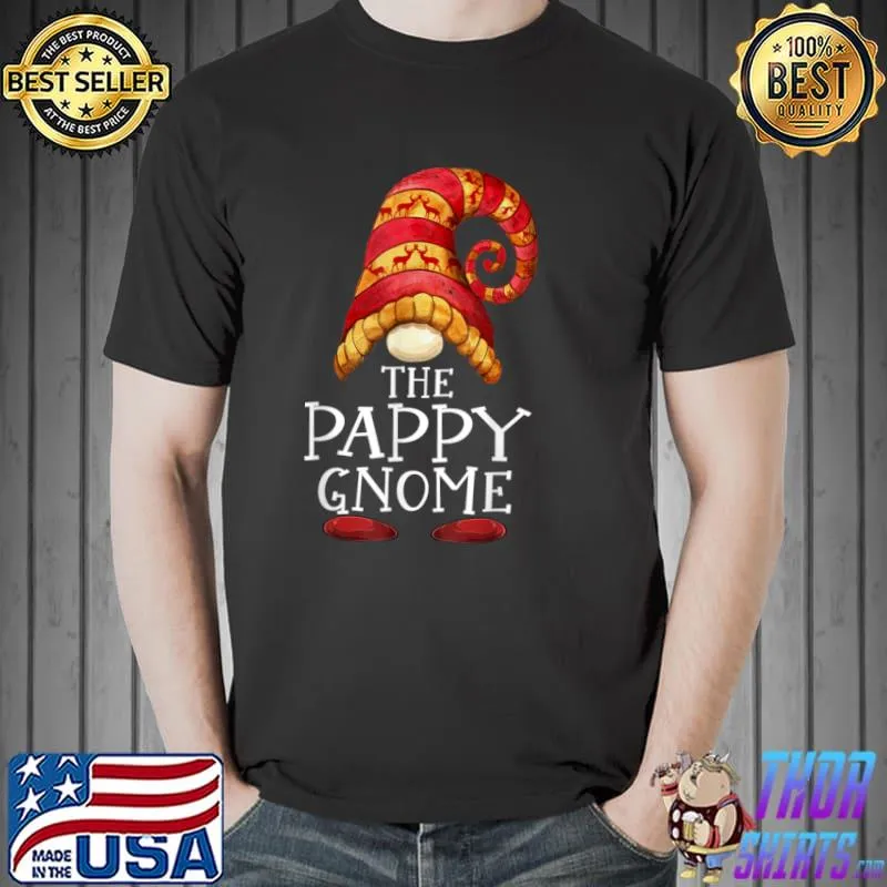 Best Pappy Gnome Family Matching Group Christmas Outfits Pictures T Shirt Unisex