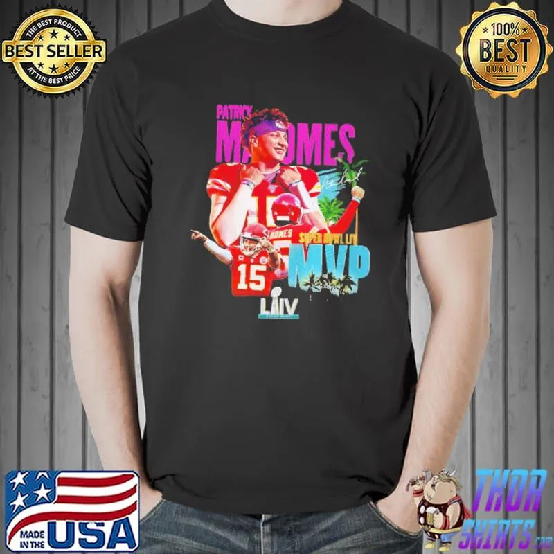 Best Patrick Mahomes 15 Super Bowl LIV MVP Kansas City Chiefs Shirt Unisex