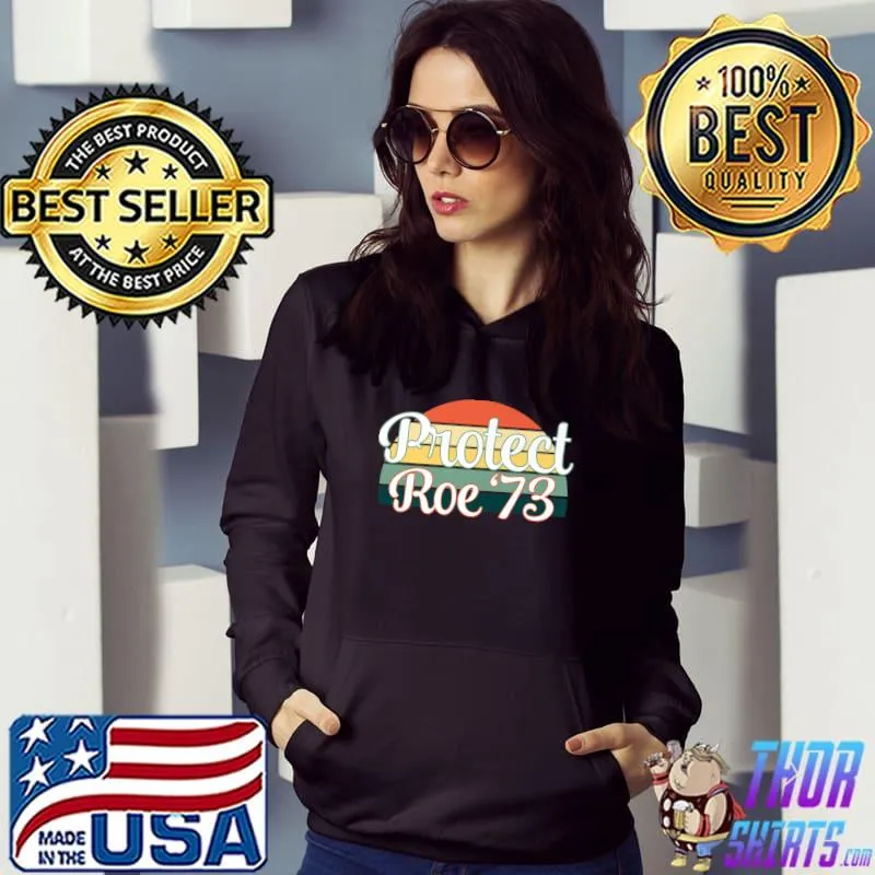 Best protect Roe '73 Vintage Feminist Premium T-Shirt