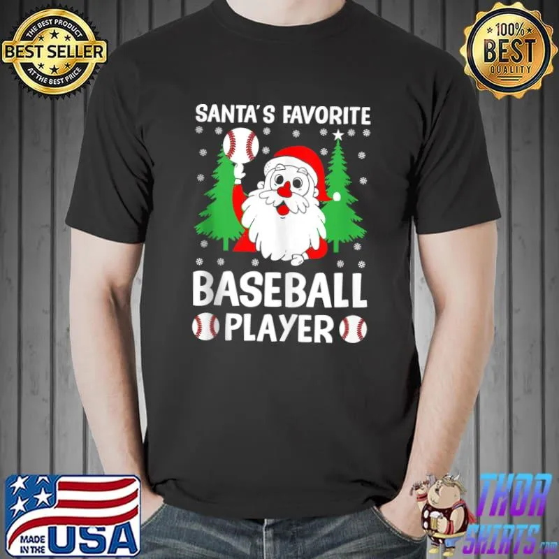 Best Santa Favorite Baseball Player Funny Christmas Baseball Game T- Unisex