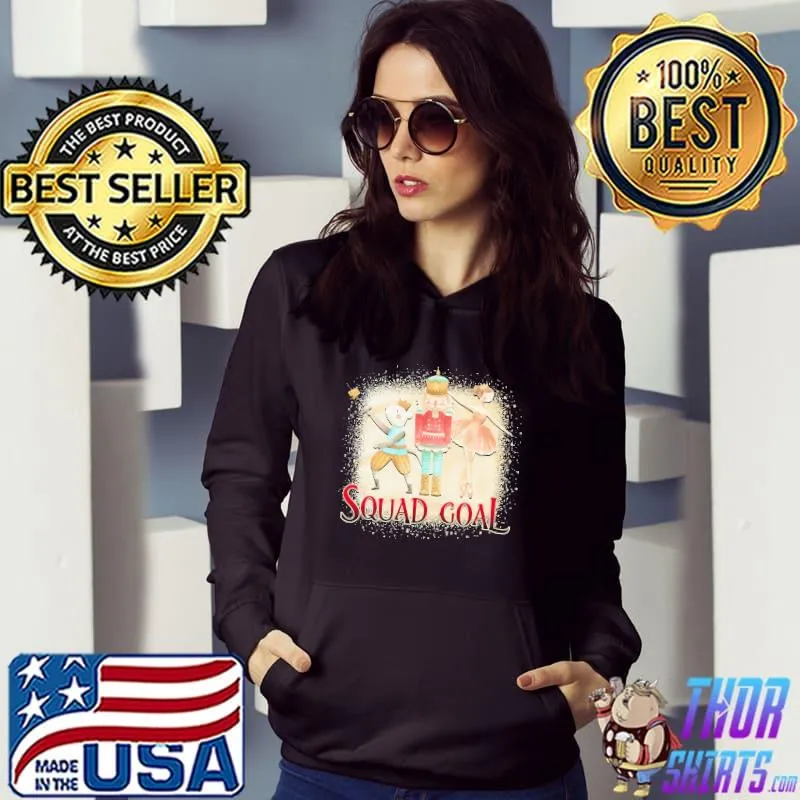 Best Squad Nutcracker Ballet Shirt Hoodie