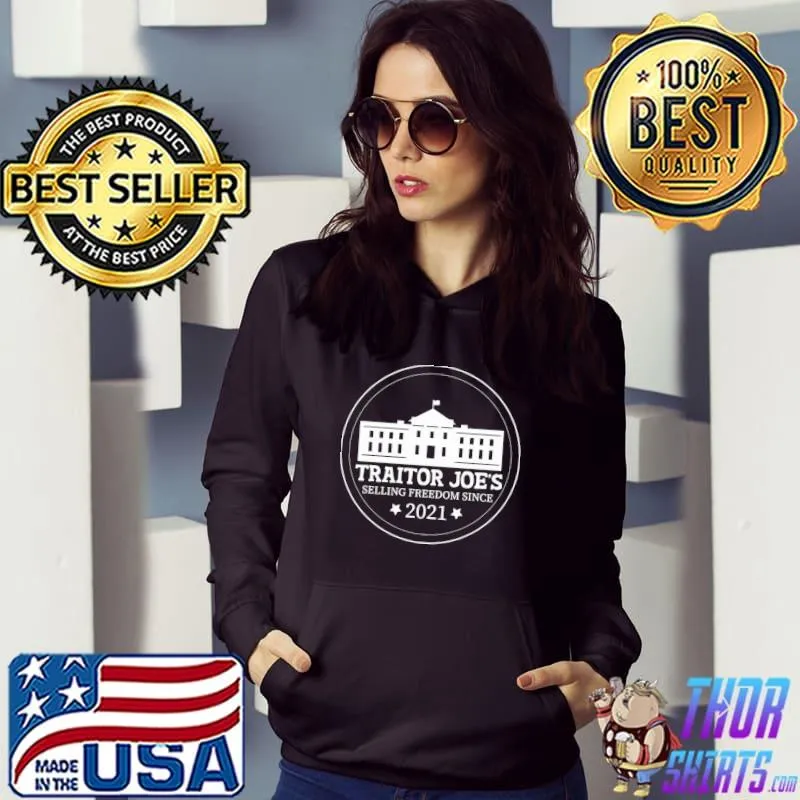 Best Traitor Joe’s Unisex T-Shirt Hoodie