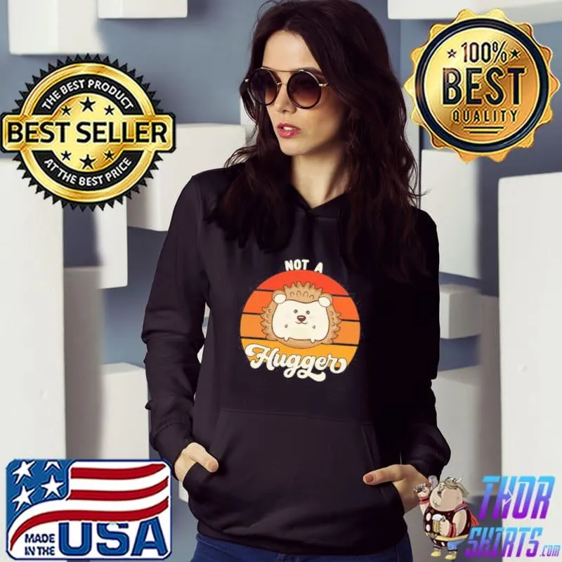 Best Vintage Retro Sunset Not A Hugger Hedgehog Pet shirt