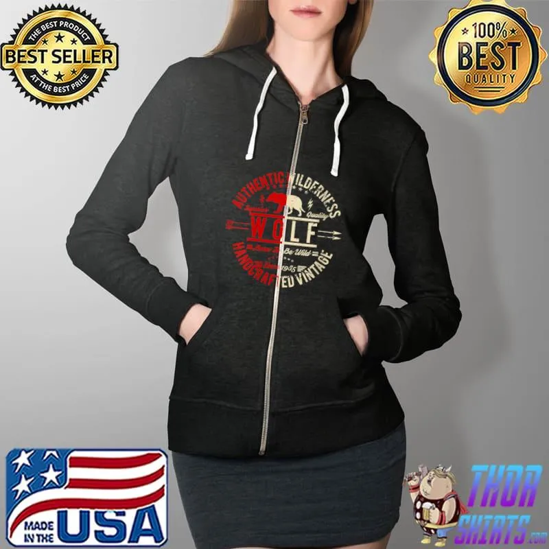 Best wolf Wilderness Outdoors Wild Nature Hiking Camping T-Shirt Full Zip Hooded
