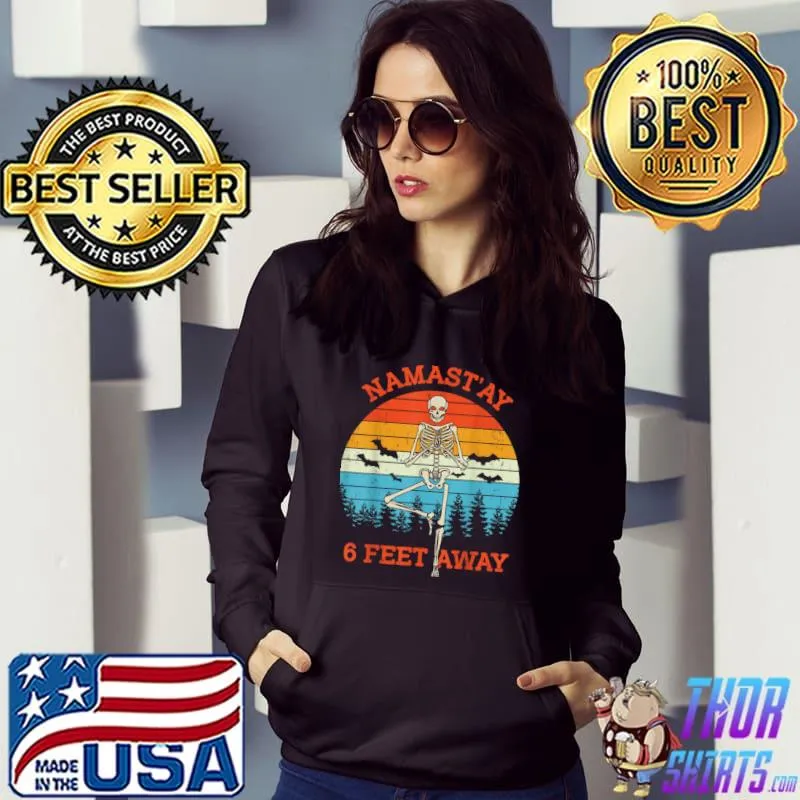 Best Yoga Skeleton Namastay 6 Feet Away Halloween Retro Vintage T Shirt
