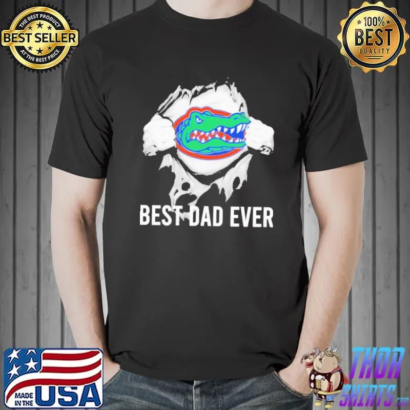 Blood inside me Florida Gators football Best Dad Ever s Unisex
