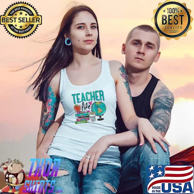 Books Coffee And Globe Teacher Life Shirt Tank Top