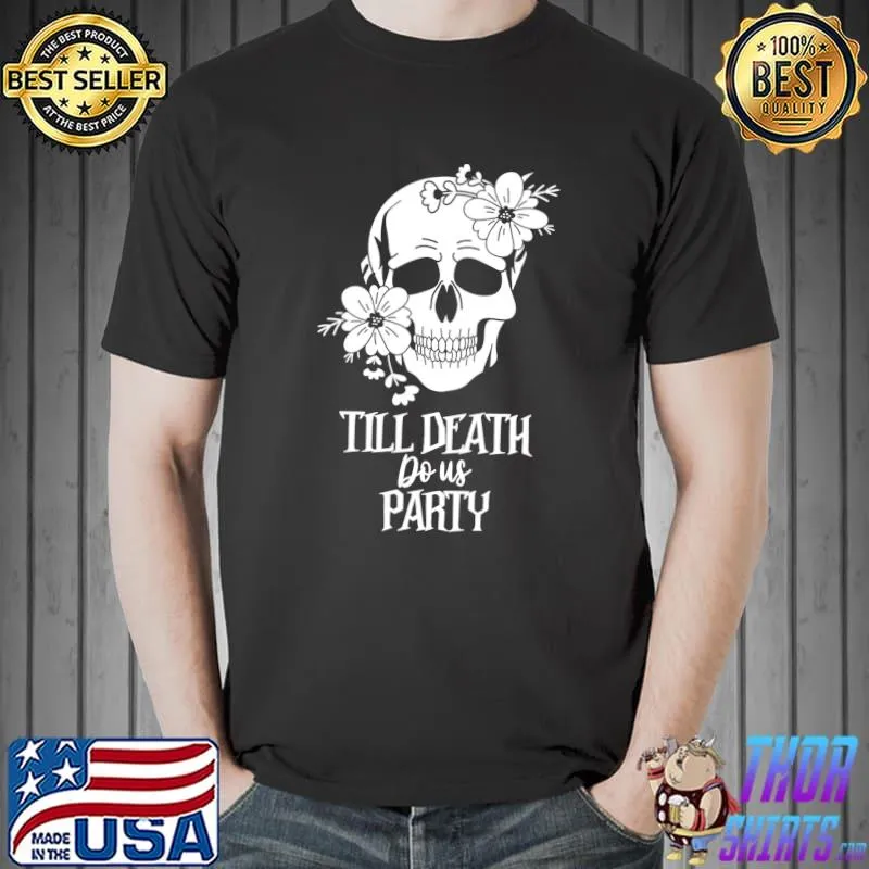 Bride or Die Skull Halloween Gothic Style Bachelorette Party T-Shirt Unisex