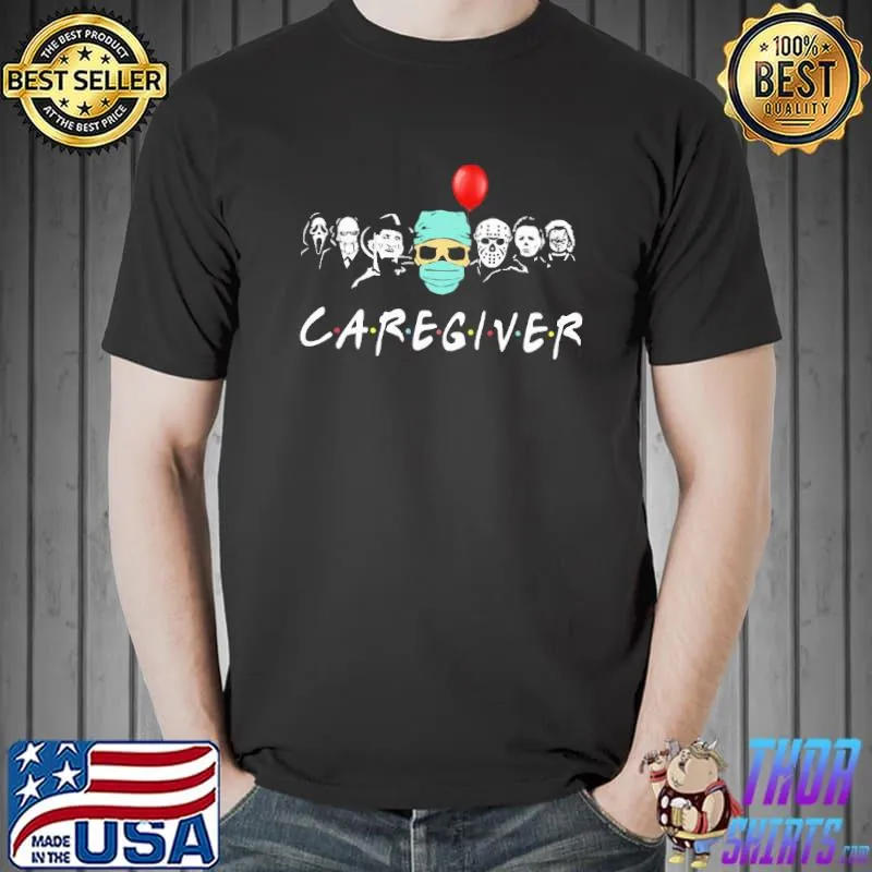 Caregiver Nurse Horror Shirt Unisex