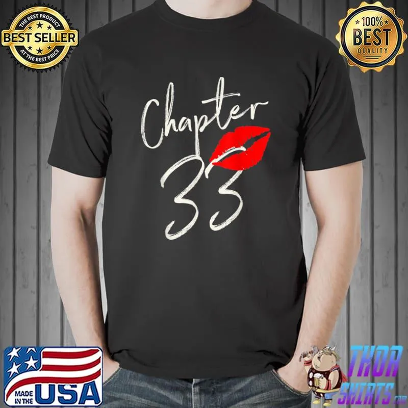 Chapter 33 years 33rd Happy Birthday Lips Girls T-Shirt Unisex