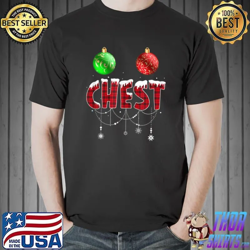 Chest Nuts Funny Matching Chestnuts Christmas Couples Nuts T-Shirt Unisex