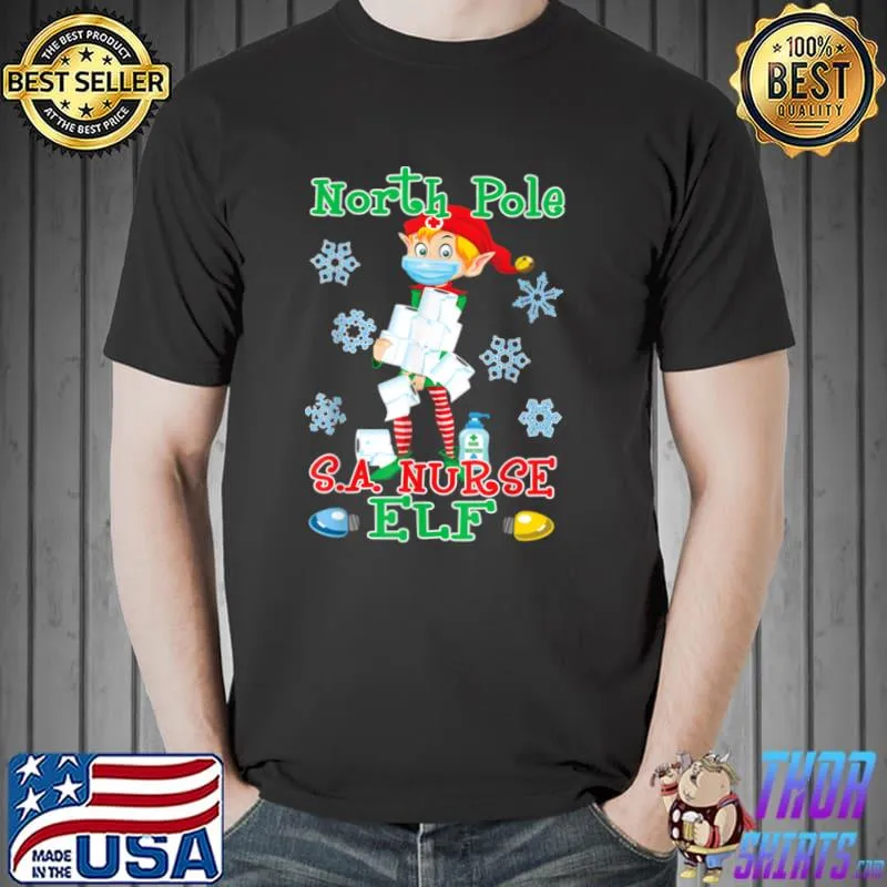 Christmas S.A. Nurse Elf Funny RN X mas 2021 T Shirt Unisex
