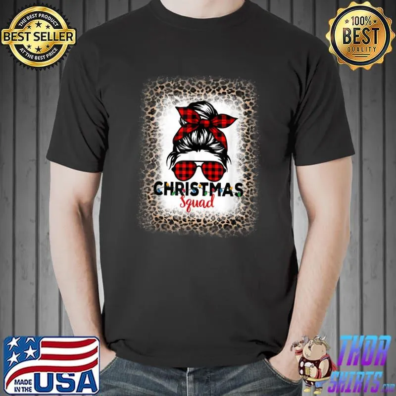 Christmas Squad Women Messy Bun Buffalo Leopard Bleached T-Shirt Unisex